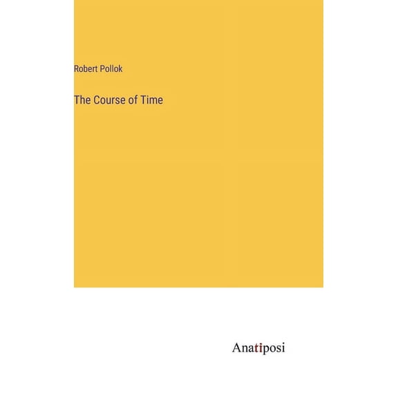 The Course of Time (Hardcover)