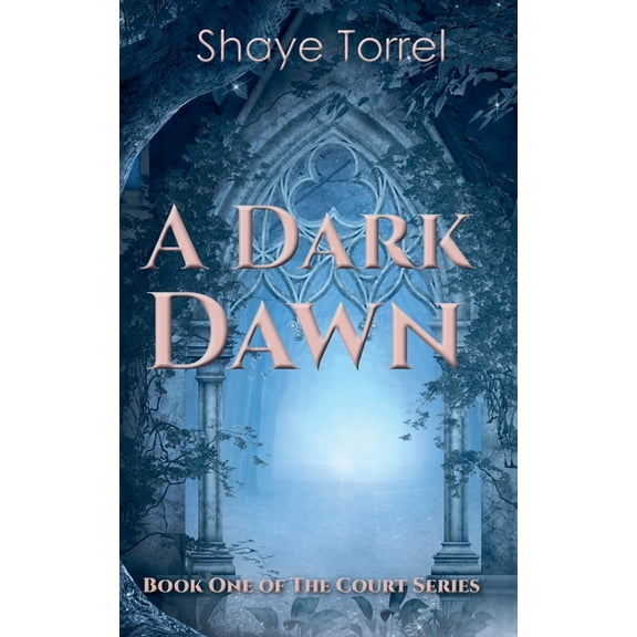 The Court A Dark Dawn, Book 1, (Paperback)