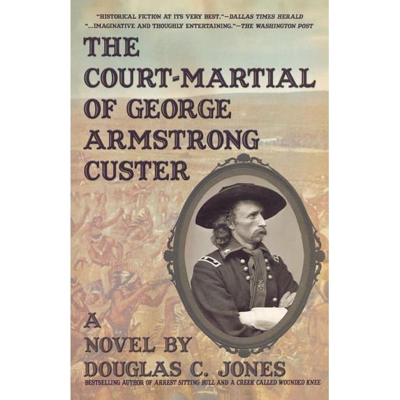 The Court-Martial of George Armstrong Custer, (Paperback)