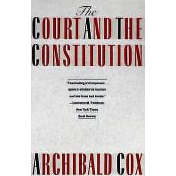 Pre-Owned The Court and the Constitution (Hardcover) 0395379334 9780395379332