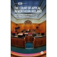 thumbnail image 1 of The Court of Appeal in Northern Ireland, (Paperback), 1 of 1