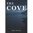 thumbnail image 1 of The Cove: Every system has an architecture. Every architecture has a flaw., (Paperback), 1 of 1