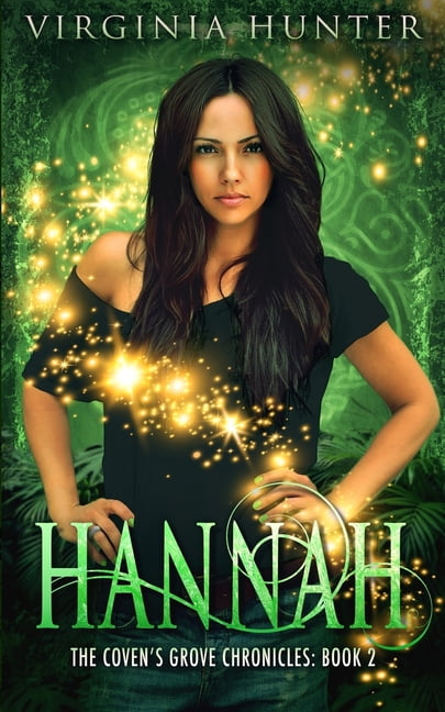 The Coven's Grove Chronicles: Hannah (Series #2) (Paperback)