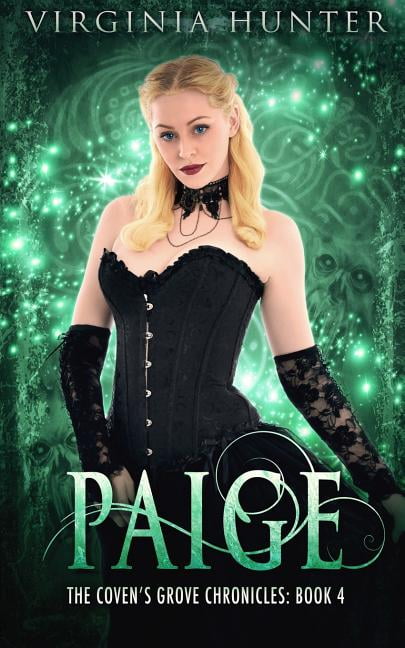 The Coven's Grove Chronicles: Paige (Paperback)