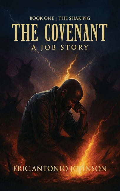 The Covenant - A Job Story: Book One The Shaking, (Hardcover)