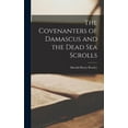 thumbnail image 1 of The Covenanters of Damascus and the Dead Sea Scrolls, (Hardcover), 1 of 1
