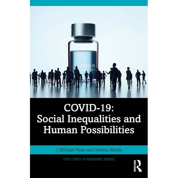 The Covid-19 Pandemic Covid-19: Social Inequalities and Human Possibilities, (Hardcover)