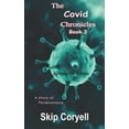 thumbnail image 1 of The Covid Chronicles: Surviving the Solstice (Series #3) (Paperback), 1 of 1