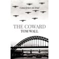 thumbnail image 1 of The Coward : Conscience On Trial (Paperback), 1 of 1