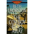 thumbnail image 1 of Pre-Owned The Cowboy Rides Away (Mass Market Paperback) 044022327X 9780440223276, 1 of 1