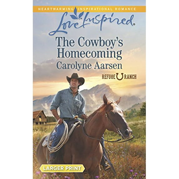 Pre-Owned The Cowboy's Homecoming (Love Inspired: Refuge Ranch) Paperback