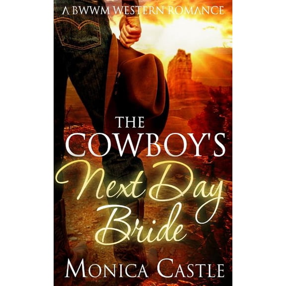 The Cowboy's Next Day Bride (Paperback)
