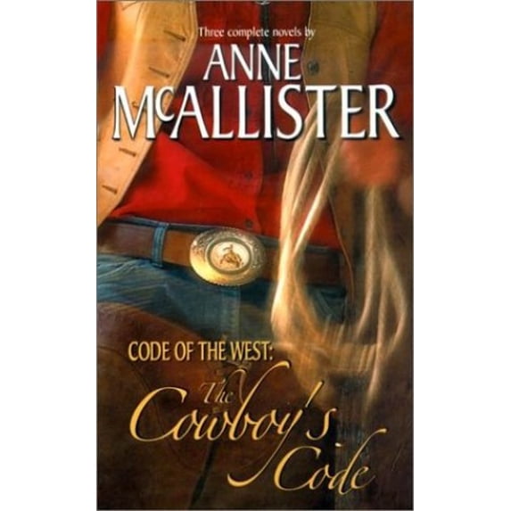 Pre-Owned The Cowboy's Code (Code Of The West: ) (By Request 3's) (Unknown) 0373201893 9780373201891