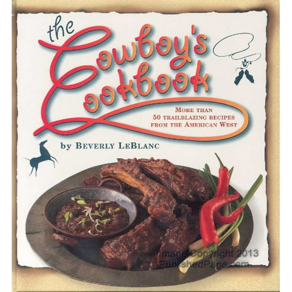 Pre-Owned The Cowboy's Cookbook (Hardcover) 076240275X 9780762402755
