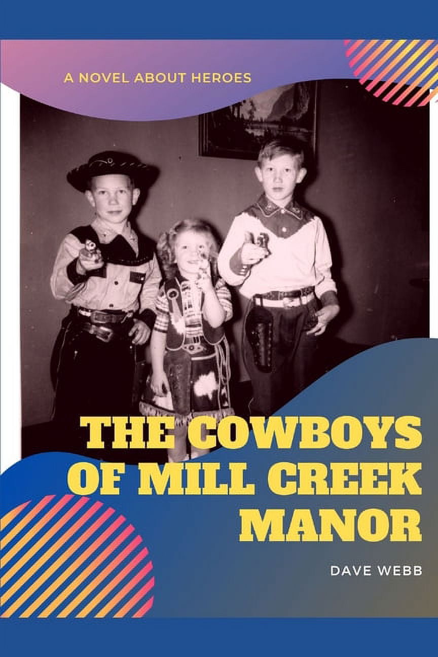 The Cowboys of Mill Creek Manor (Paperback)