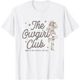 thumbnail image 1 of The Cowgirl Club Giddy Up Western Rodeo Country Girls Women T-Shirt TShirt, 1 of 4