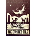 thumbnail image 1 of The Coyote's Tale, (Paperback), 1 of 1