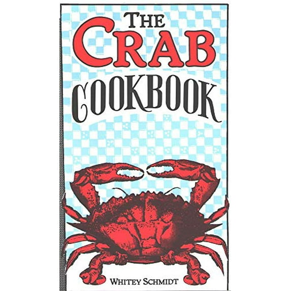 Pre-Owned The Crab Cookbook (Paperback) 0961300884 9780961300883