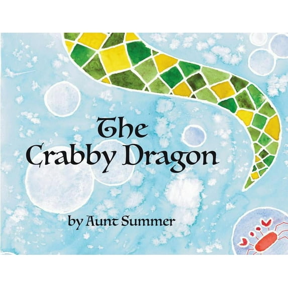 The Crabby Dragon, (Paperback)