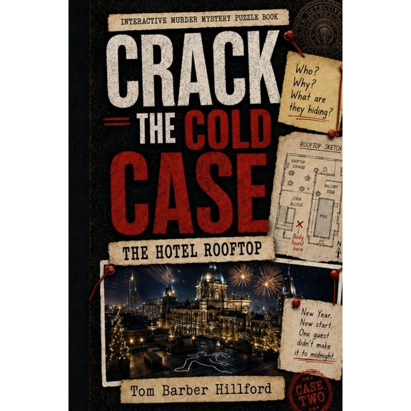 The Crack the Cold Case Files Crack The Cold Case: The Hotel Rooftop Interactive Murder Mystery Puzzle Book Solve the Case, Book 2, (Paperback)