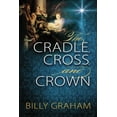 thumbnail image 1 of The Cradle, Cross, and Crown, 1 of 2
