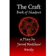 thumbnail image 1 of The Craft : Book of Shadows, a Play (Paperback), 1 of 1