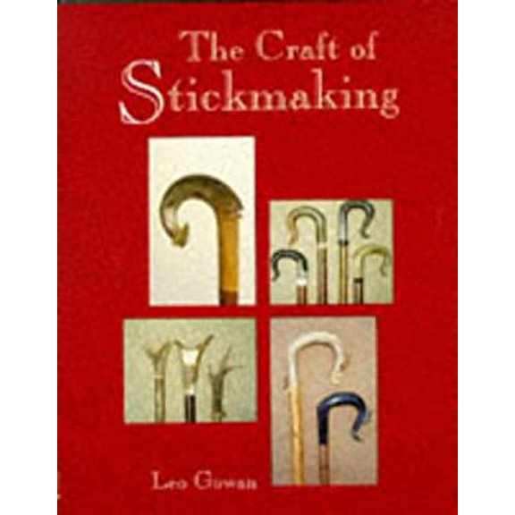 Pre-Owned The Craft of Stickmaking (Hardcover) 1852235012 9781852235017