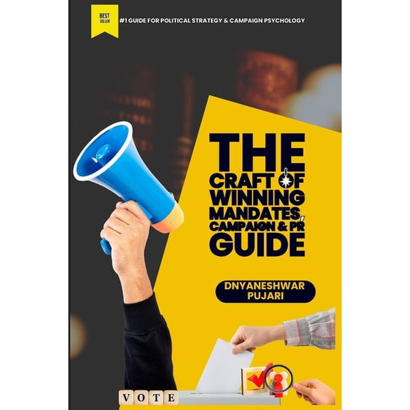 The Craft of Winning Mandates, Campaign & PR Guide, (Paperback)