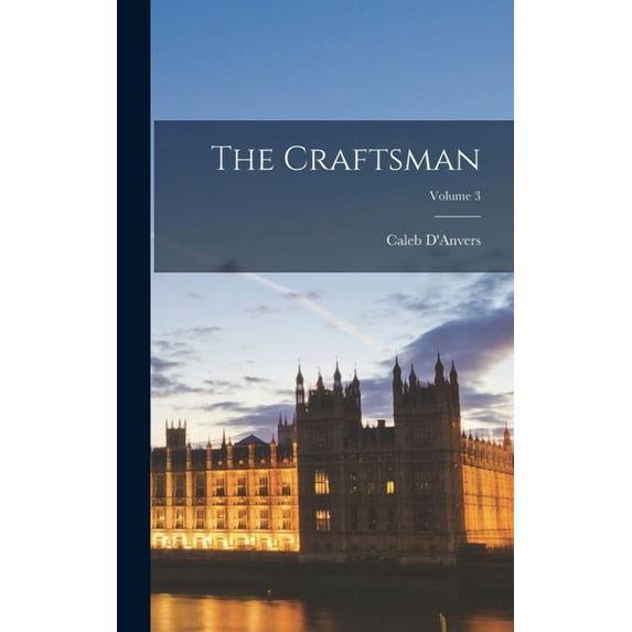 The Craftsman; Volume 3 (Hardcover)