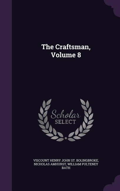 The Craftsman, Volume 8 (Hardcover)