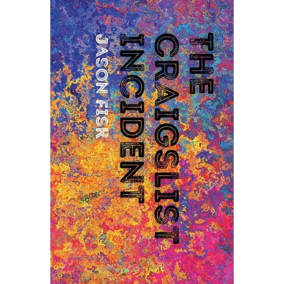 The Craigslist Incident, (Paperback)