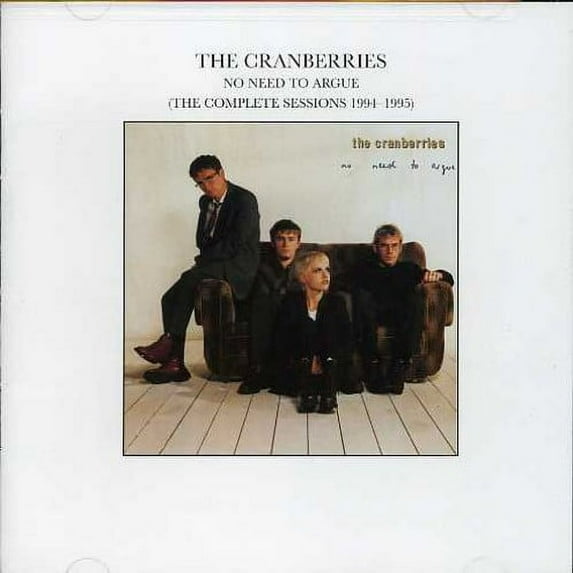The Cranberries - No Need to Argue: Comp Sessions - Music & Performance - CD