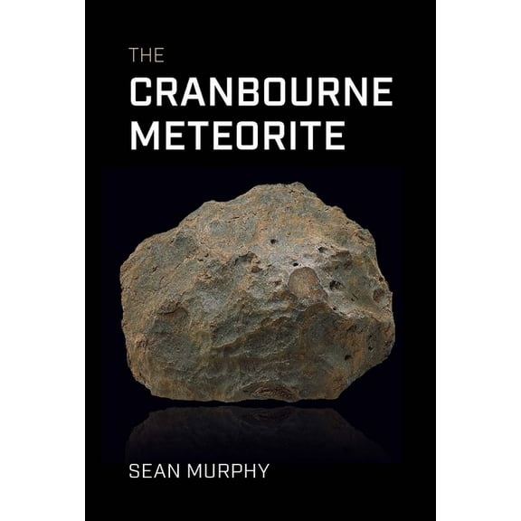 The Cranbourne Meteorite, (Paperback)