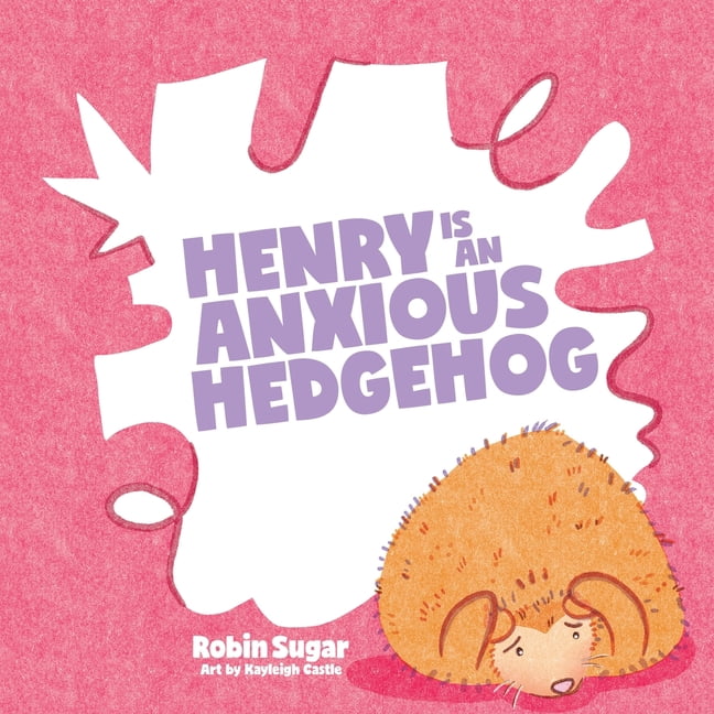 The Cranky Little Monkey Henry is an Anxious Hedgehog, (Paperback)