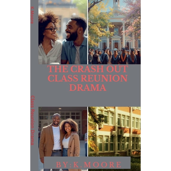 The Crash Out The Crash Out: Class Reunion Drama, Book 4, (Paperback)