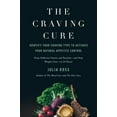 thumbnail image 1 of The Craving Cure : Identify Your Craving Type to Activate Your Natural Appetite Control (Hardcover), 1 of 2