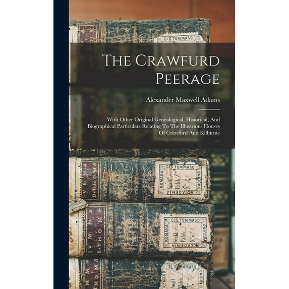 The Crawfurd Peerage, (Hardcover)