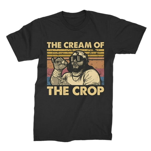 The Cream Of The Crop Vintage Retro Unisex T-Shirt, Movie Quotes Funny Cute Shirt