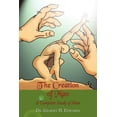 thumbnail image 1 of The Creation of Man: A Complete Study of Man, (Paperback), 1 of 1