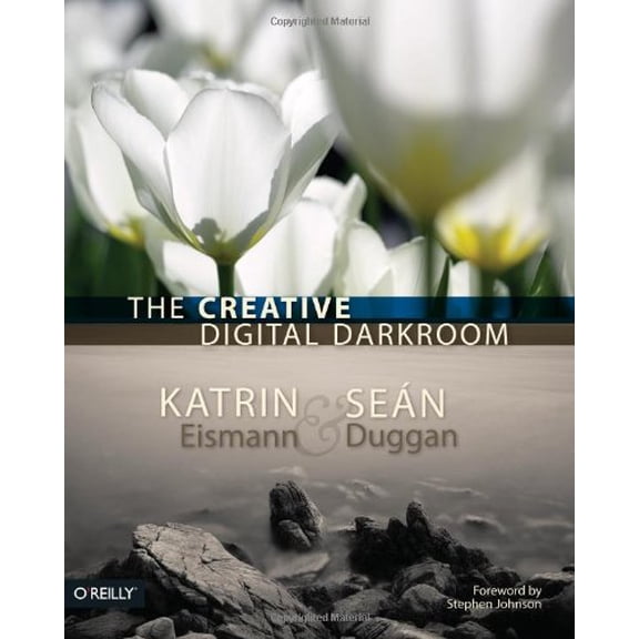 Pre-Owned The Creative Digital Darkroom (Paperback) 0596100477 9780596100476