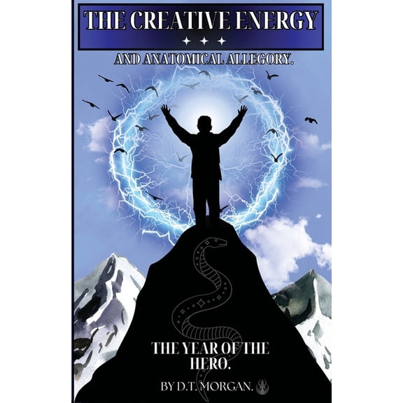 The Creative Energy: The Year of the Hero, (Paperback)