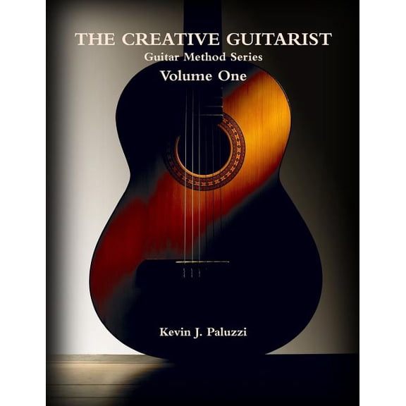 The Creative Guitarist: The Creative Guitarist - Volume One (Paperback)