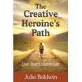 thumbnail image 1 of The Creative Heroine's Path, (Paperback), 1 of 1
