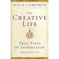 thumbnail image 1 of Pre-Owned The Creative Life: True Tales of Inspiration (Hardcover) 1585428248 9781585428243, 1 of 1