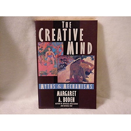 Pre-Owned The Creative Mind: Myths and Mechanisms (Paperback) 0465014518 9780465014514