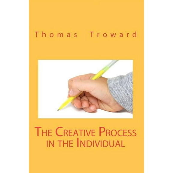 The Creative Process In The Individual, (Paperback)