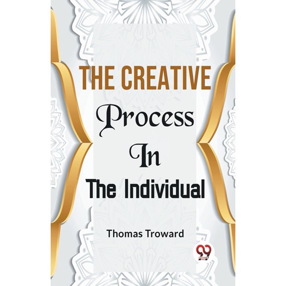 The Creative Process In The Individual, (Paperback)