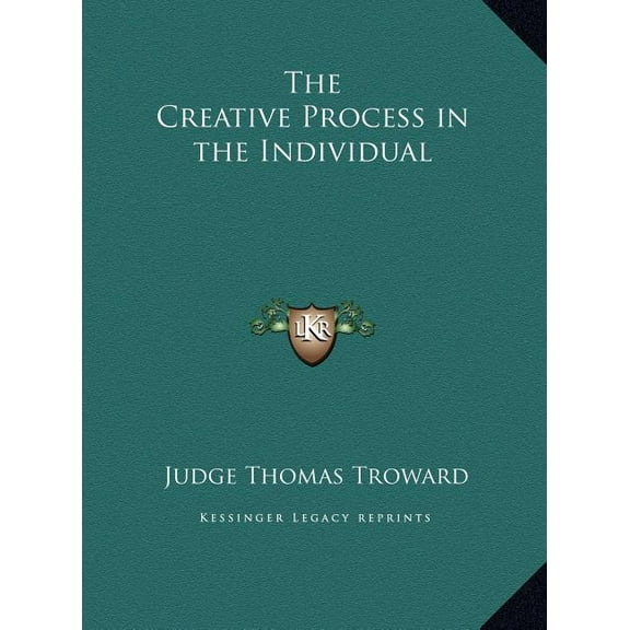 The Creative Process in the Individual, (Hardcover)