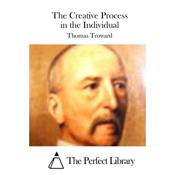 The Creative Process in the Individual, (Paperback)