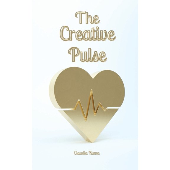 The Creative Pulse, (Paperback)